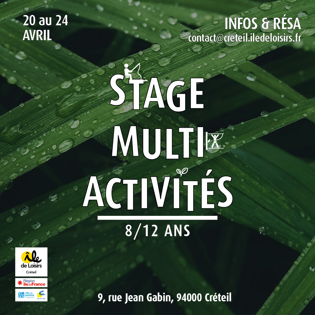 Stage multi activit&eacute;s du 20 au 24 avril