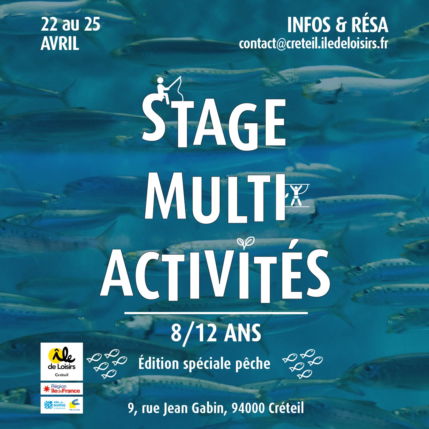 Stage multi activités édition spéciale pêche du 22 au 25 avril 2025